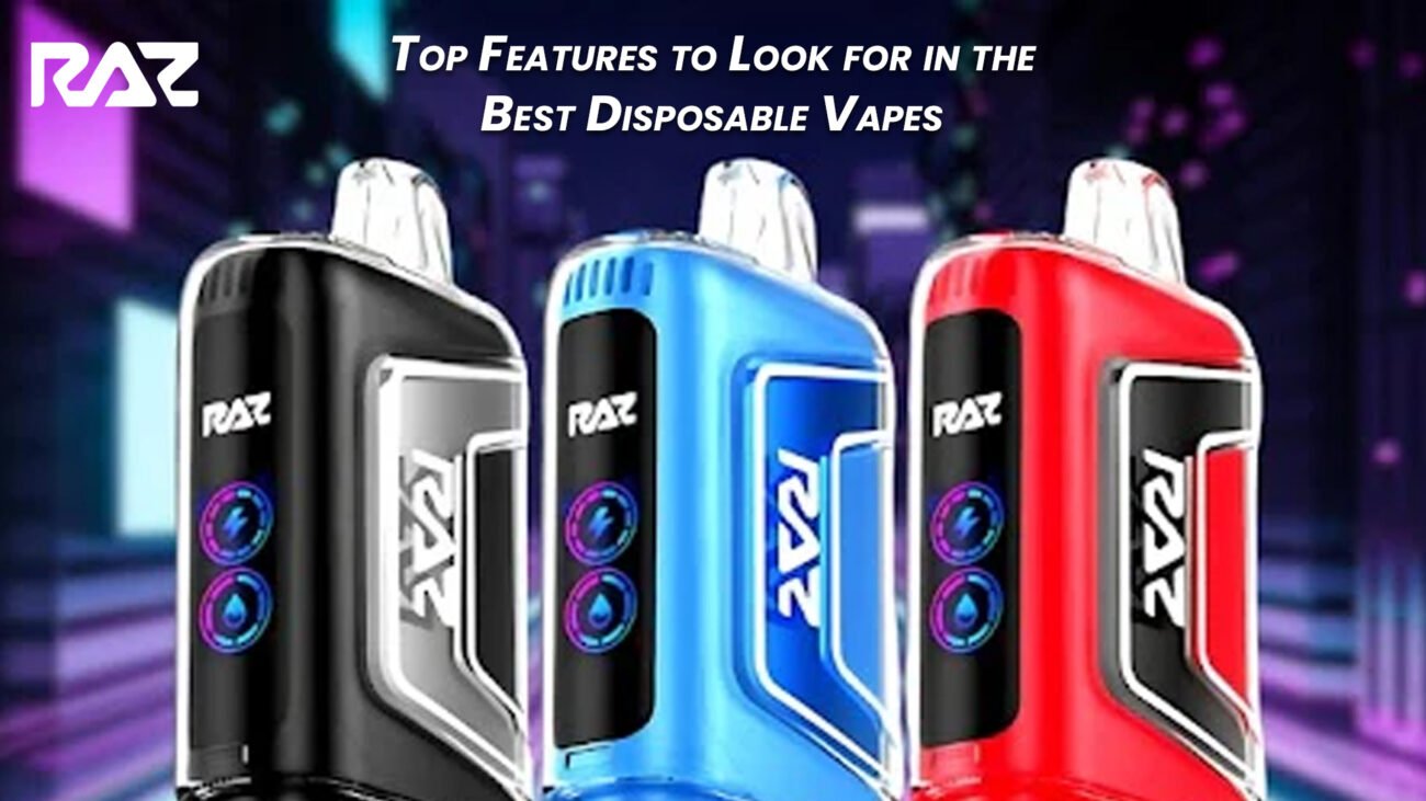 Top Features to Look for in the Best Disposable Vapes