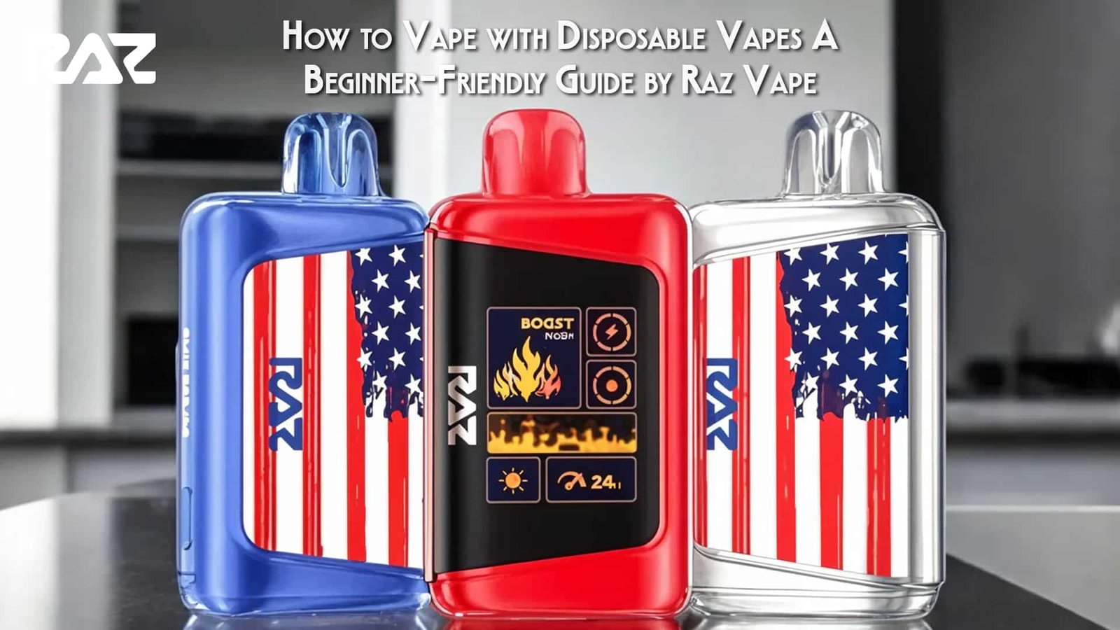 How to Vape with Disposable Vapes A Beginner-Friendly Guide by Raz Vape