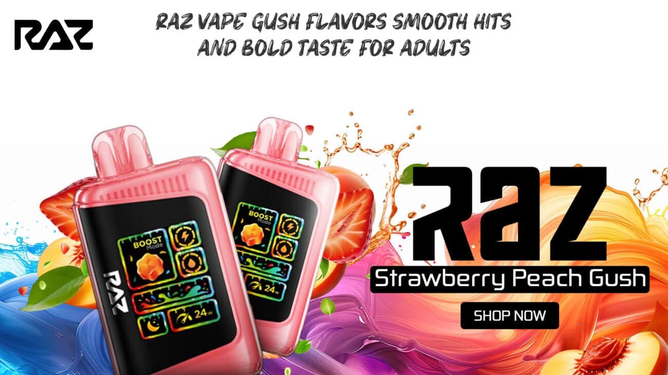 Who Should Choose Gush Raz Vapes