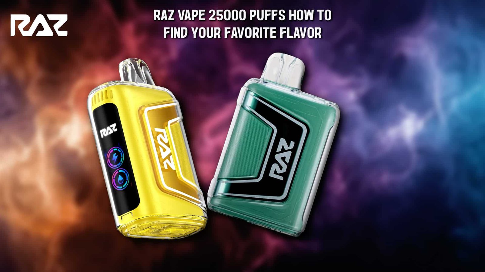 Raz Vape 25000 Puffs How to Find Your Favorite Flavor